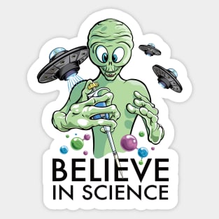 Believe in Science - Alien Scientist with Pipette Cartoon and DNA molecules Sticker